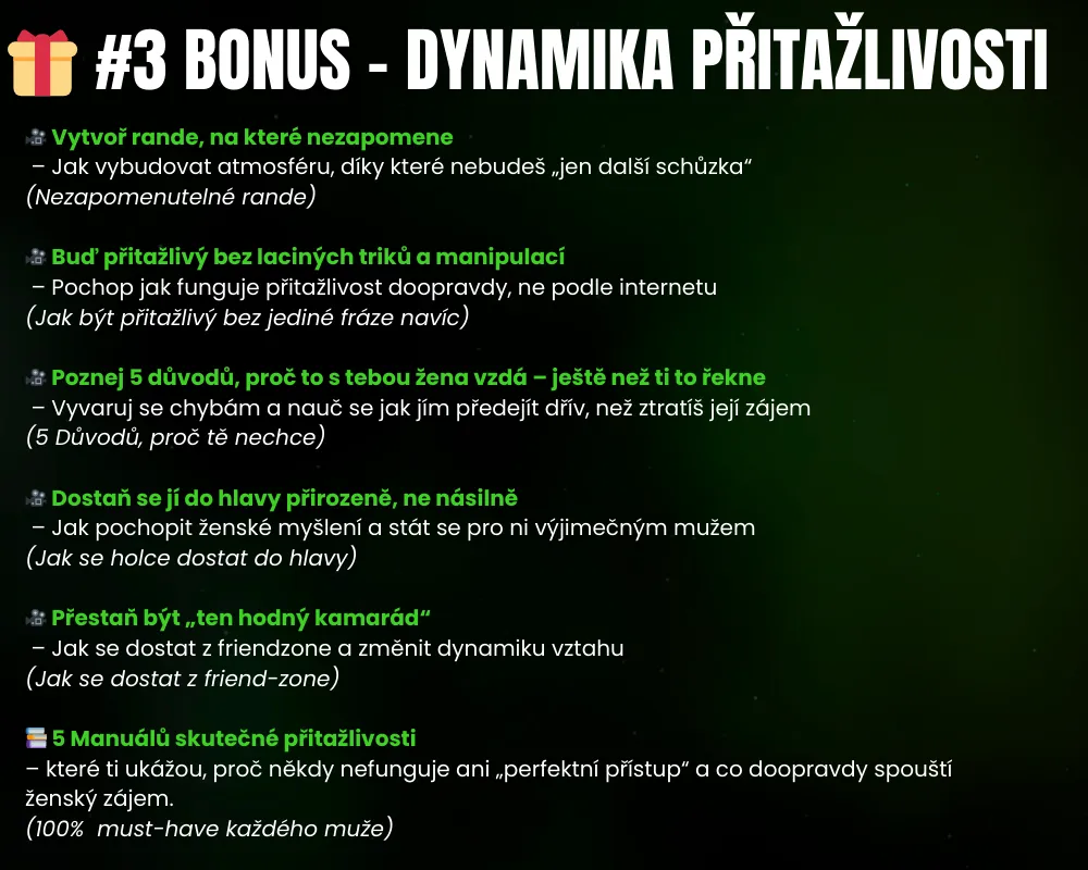 Bonus #3 – Dynamika Přitažlivosti