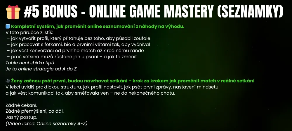 Bonus #5 – Online Game Mastery (seznamky)